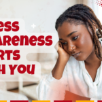 Stress Awareness Starts With You